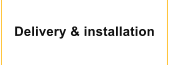 Delivery & installation